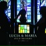 Lucia and Maria