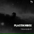 Plastiknoise