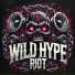 Wild Hype Riot