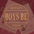 Roukss, Fuego