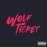Wolf Ticket