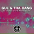Gul & Tha Kang