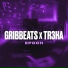GRIBBEATS x TR3HA