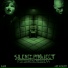 Silence Project with Jon Weaver & djAd