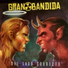 Gran Bandida