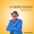 Le Grand Barack