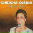 Cheikha Djenia