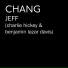 JEFF, Charlie Hickey, Benjamin Lazar Davis