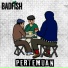 Badfish
