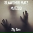 Slawomir Matz Matzoo