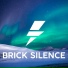 Brick Silence