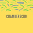 chamberecho
