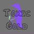 Toxic Gold