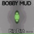 Bobby Mud