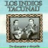 Los Indios Tacunau