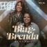 Bia e Brenda