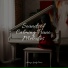 Peaceful Piano, Piano Music, Calming Piano