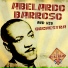 Abelardo Barroso, Orquesta Sensación