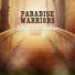 PARADISE WARRIORS