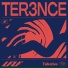 TER3NCE