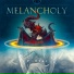 Melancholy