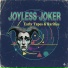 Joyless Joker