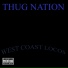 THUG Nation