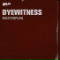 Dyewitness