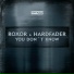 Roxor, Hardfader