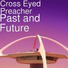 Cross Eyed Preacher