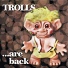 Trolls