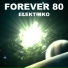 Forever 80