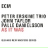 Peter Erskine, Palle Danielsson, John Taylor