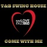 T&B Swing House