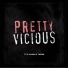 Pretty Vicious