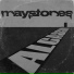 Maystones