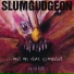 Slumgudgeon