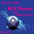 K2 Tone feat. Vilamora