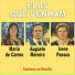 Irene Passos, Maria Do Carmo, Augusto Moreira