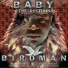 Baby, P. Diddy feat. Mannie Fresh, Tateeze