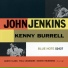 John Jenkins, Kenny Burrell