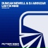 Duncan Newell, DJ Abouzar