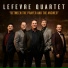 The Lefevre Quartet