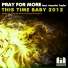 Pray For More feat Annette Taylor