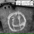 No Music