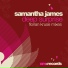 Samantha James