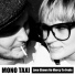 Mono Taxi