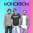 Monokrom