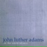john luther adams