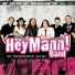 Hey Mann! Band